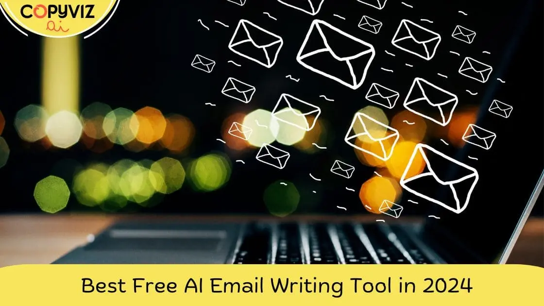 Best Free AI Email Writing Tool in 2024